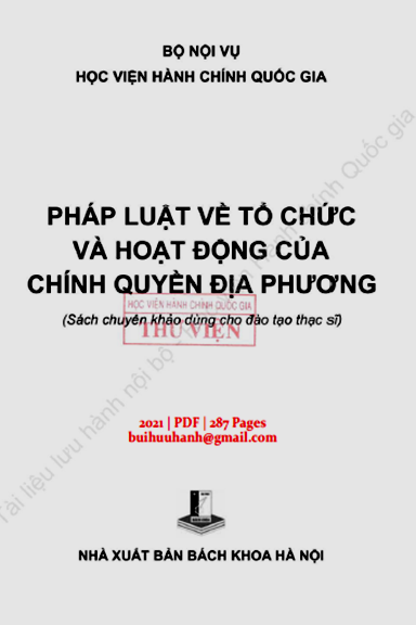 Pháp Luật Về Tổ Chức Và Hoạt Động Của Chính Quyền Địa Phương (NXB Bách Khoa 2021) - Đàm Bích Hiên