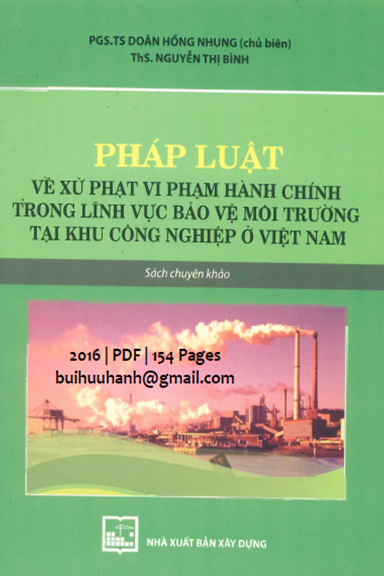 Pháp Luật Về Xử Phạt Vi Phạm Hành Chính Trong Lĩnh Vực Bảo Vệ Môi Trường Tại Khu Công Nghiệp