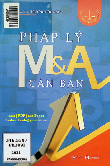 Pháp Lý M&A Căn Bản (NXB Công Thương 2021) - Trương Hữu Ngữ, 280 Trang