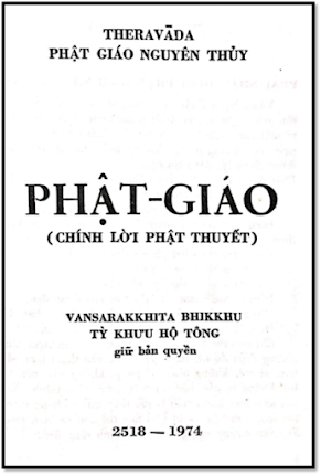 Phật Giáo-Chính Lời Phật Thuyết (NXB Hạnh Phúc 1974) - Vansarakkhita Bhikkhu, 40 Trang