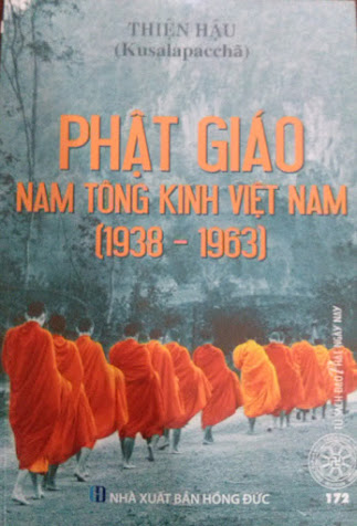 Phật Giáo Nam Tông Kinh Việt Nam 1938-1963 (NXB Hồng Đức 2017) - Thiện Hậu, 278 Trang