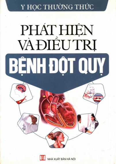 Phát Hiện Và Điều Trị Bệnh Đột Quỵ (NXB Hà Nội 2011) - Hà Sơn, 368 Trang