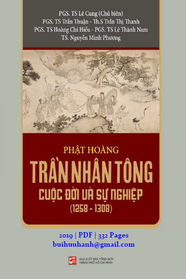 Phật Hoàng Trần Nhân Tông Cuộc Đời Và Sự Nghiệp (NXB Tổng Hợp 2019) - Lê Cung, 332 Trang