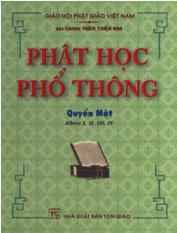 Phật Học Phổ Thông Quyển 1 (NXB Tôn Giáo 2006) - Thích Thiện Hoa, 640 Trang