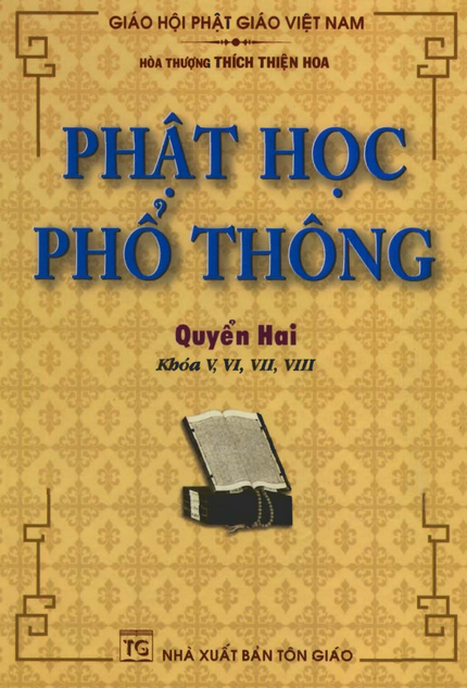 Phật Học Phổ Thông Quyển 2 (NXB Tôn Giáo 2006) - Thích Thiện Hoa, 834 Trang