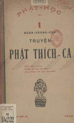 Phật Học Tập 1-Truyện Phật Thích Ca (NXB Sài Gòn 1940) - Đoàn Trung Còn, 161 Trang