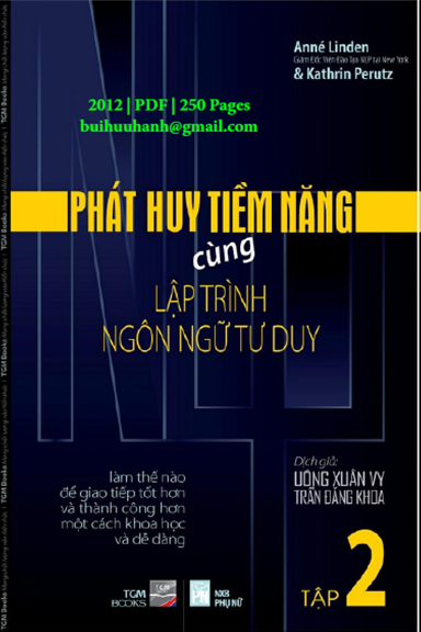 Phát Huy Tiềm Năng Cùng Lập Trình Ngôn Ngữ Tư Duy Tập 2 (NXB Phụ Nữ 2012) - Anné Linden, 250 Trang