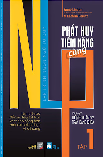 Phát Huy Tiềm Năng Cùng NLP (NXB Phụ Nữ 2012) - Anné Linden (Trọn Bộ 2 Tập)