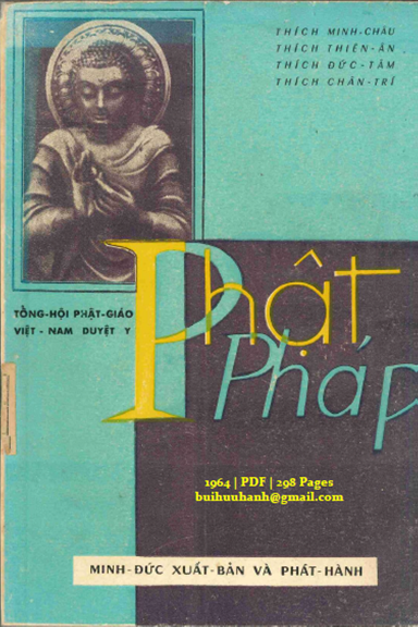 Phật Pháp (NXB Minh Đức 1964) - Thích Minh Châu, 298 Trang