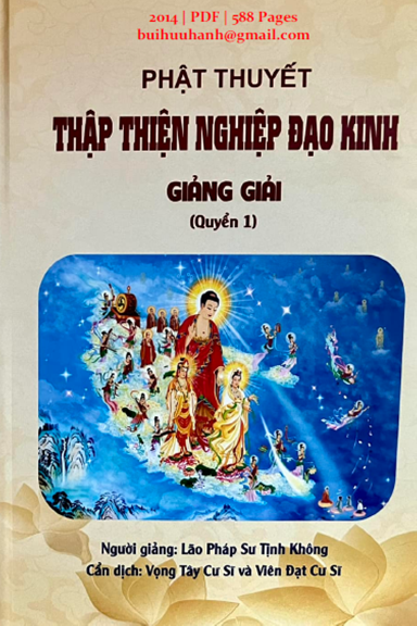 Phật Thuyết Thập Thiện Nghiệp Đạo Kinh Giảng Giải Quyển 1 (NXB Hồng Đức 2014) - Tịnh Không 588 Trang