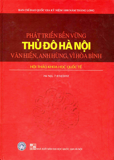 Phát Triển Bền Vững Thủ Đô Hà Nội Văn Hiến, Anh Hùng, Vì Hòa Bình - Phùng Hữu Phú, 93 Trang