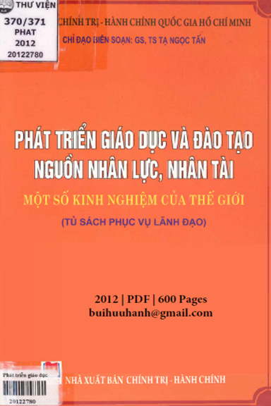 Phát Triển Giáo Dục Và Đào Tạo Nguồn Nhân Lực Nhân Tài (NXB Chính Trị 2012) - Tạ Ngọc Tấn, 600 Trang