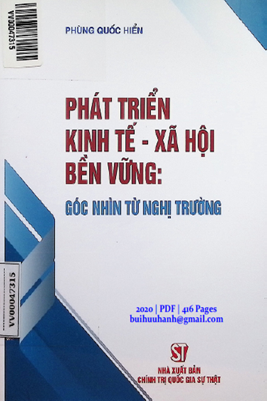 Phát Triển Kinh Tế-Xã Hội Bền Vững Góc Nhìn Từ Nghị Trường (NXB Chính Trị 2020) - Phùng Quang Hiển