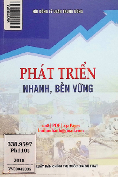 Phát Triển Nhanh, Bền Vững (NXB Chính Trị 2018) - Võ Văn Thưởng, 232 Trang