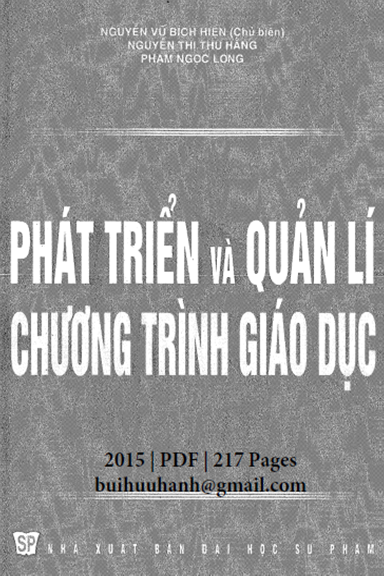 Phát Triển Và Quản Lí Chương Trình Giáo Dục (NXB Đại Học Sư Phạm 2015) - Nguyễn Vũ Bích Hiền