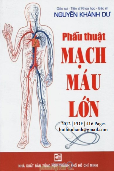 Phẫu Thuật Mạch Máu Lớn (NXB Tổng Hợp 2012) - Nguyễn Khánh Dư, 416 Trang