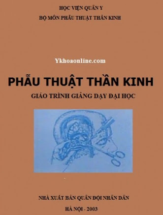 Phẫu Thuật Thần Kinh (NXB Quân Đội Nhân Dân 2003) - Bùi Quang Tuyển, 198 Trang