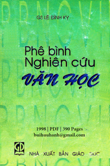 Phê Bình Nghiên Cứu Văn Học (NXB Giáo Dục 1998) - Lê Đình Kỵ, 390 Trang