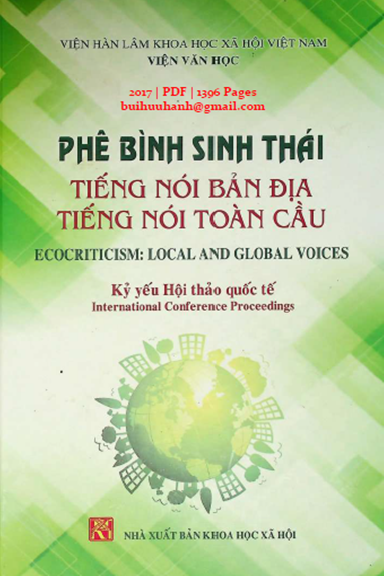 Phê Bình Sinh Thái Tiếng Nói Bản Địa Tiếng Nói Toàn Cầu (NXB Khoa Học Xã Hội 2017)- Nguyễn Đăng Điệp