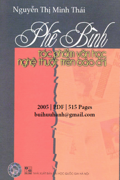 Phê Bình Tác Phẩm Văn Học Nghệ Thuật Trên Báo Chí (NXB Đại Học Quốc Gia 2005) - Nguyễn Thị Minh Thái