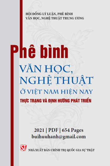 Phê Bình Văn Học Nghệ Thuật Ở Việt Nam Hiện Nay (NXB Chính Trị 2021) - Phan Trọng Thưởng, 654 Trang