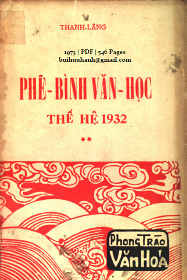 Phê Bình Văn Học Thế Hệ 1932 Tập 2 (NXB Phong Trào Văn Hóa 1973) - Thanh Lãng, 546 Trang
