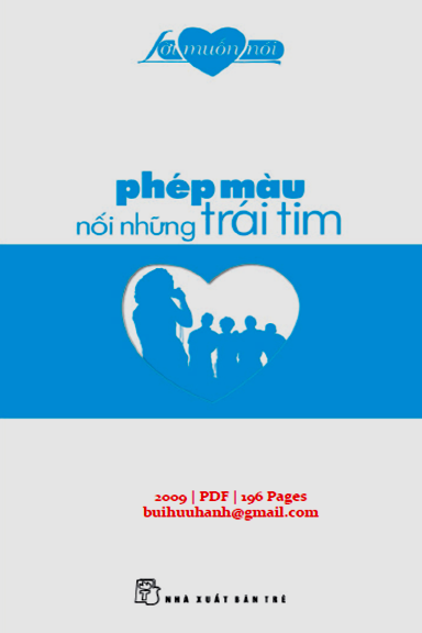 Phép Màu Nối Những Trái Tim (NXB Trẻ 2009) - Nhã Nam, 196 Trang