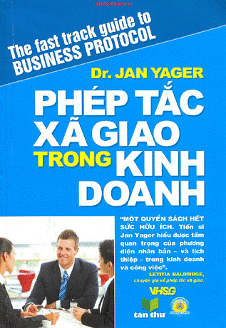 Phép Tắc Xã Giao Trong Kinh Doanh (NXB Văn Hóa Sài Gòn 2010) - Jan Yager, 380 Trang