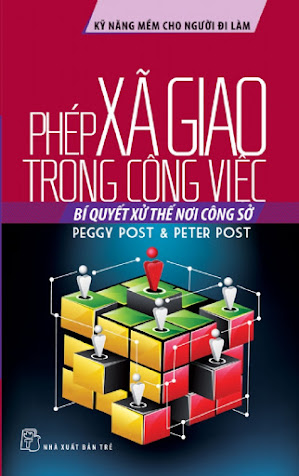 Phép Xã Giao Trong Công Việc (NXB Trẻ 2012) - Peggy Post, 440 Trang