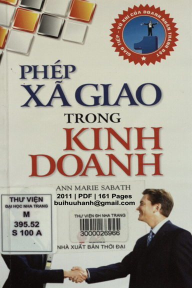 Phép Xã Giao Trong Kinh Doanh (NXB Thời Đại 2011) - Ann Marie Sabath, 161 Trang