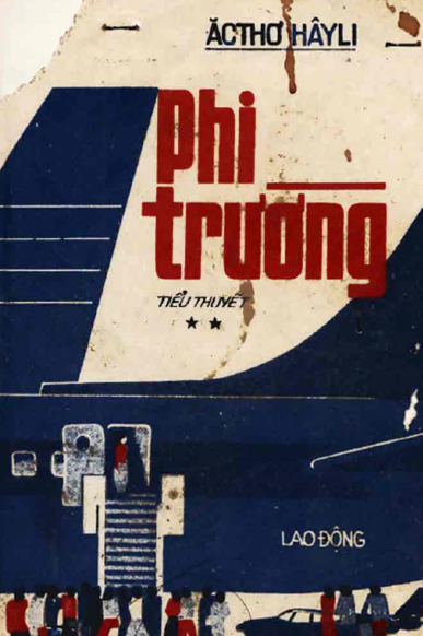 Phi Trường Tập 2 (NXB Lao Động 1987) - Actho Hayli, 321 Trang