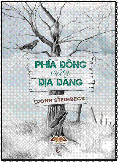Phía Đông Vườn Địa Đàng (NXB Văn Hóa Thông Tin 2003) - John Steinbeck, 415 Trang