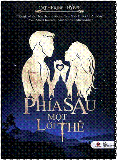 Phía Sau Một Lời Thề (NXB Thời Đại 2014) - Catherine Bybee, 416 Trang
