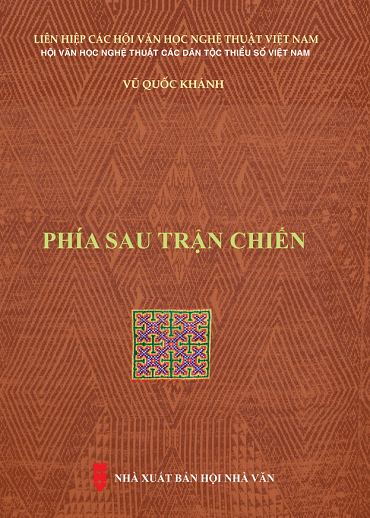 Phía Sau Trận Chiến (NXB Hội Nhà Văn 2019) - Vũ Quốc Khánh, 425 Trang