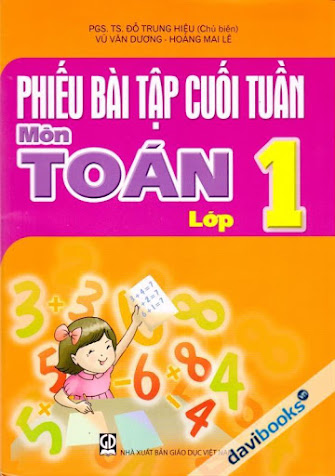 Phiếu Bài Tập Cuối Tuần Môn Toán Lớp 1 (NXB Giáo Dục 2013) - Đỗ Trung Hiệu, 77 Trang