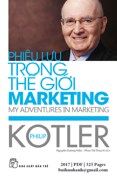 Phiêu Lưu Trong Thế Giới Marketing (NXB Trẻ 2017) - Philip Kotler, 325 Trang