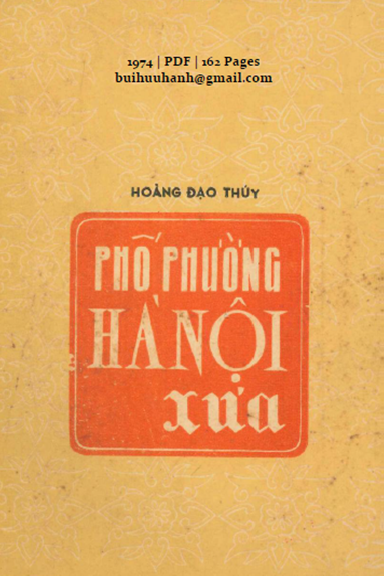 Phố Phường Hà Nội Xưa (NXB Hà Nội 1974) - Hoàng Đạo Thúy, 162 Trang