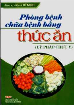 Phòng Bệnh Chữa Bệnh Bằng Thức Ăn (NXB Văn Hóa Sài Gòn 2008) - Lê Minh, 175 Trang