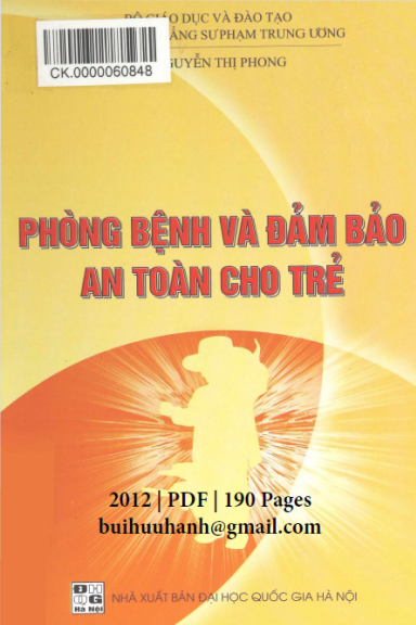 Phòng Bệnh Và Đảm Bảo An Toàn Cho Trẻ (NXB Đại Học Quốc Gia 2012) - Nguyễn Thị Phong, 190 Trang