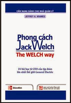 Phong Cách Jack Welch (NXB Tổng Hợp 2012) - Jeffrey A. Krames, 70 Trang
