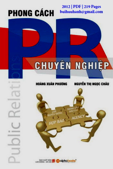 Phong Cách PR Chuyên Nghiệp (NXB Lao Động Xã Hội 2012) - Nguyễn Thị Ngọc Châu, 219 Trang