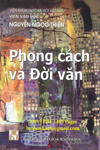 Phong Cách Và Đời Văn (NXB Khoa Học Xã Hội 2005) - Nguyễn Ngọc Thiện, 485 Trang