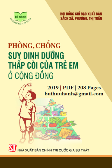Phòng, Chống Suy Dinh Dưỡng Thấp Còi Của Trẻ Em Ở Cộng Đồng (NXB Chính Trị 2019) - Phạm Văn Phú