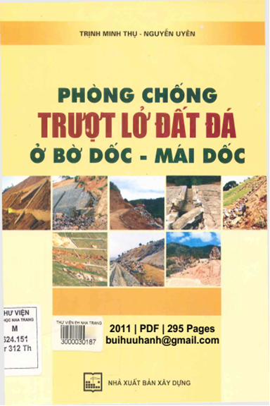 Phòng Chống Trượt Lở Đất Đá Ở Bờ Dốc, Mái Dốc (NXB Xây Dựng 2011) - Trịnh Minh Thụ, 295 Trang