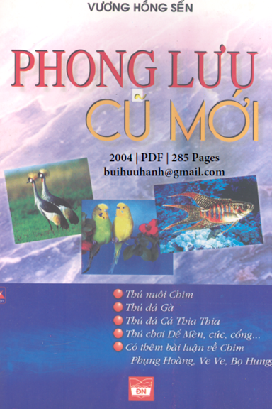 Phong Lưu Cũ Mới (NXB Đồng Nai 2004) - Vương Hồng Sển, 285 Trang