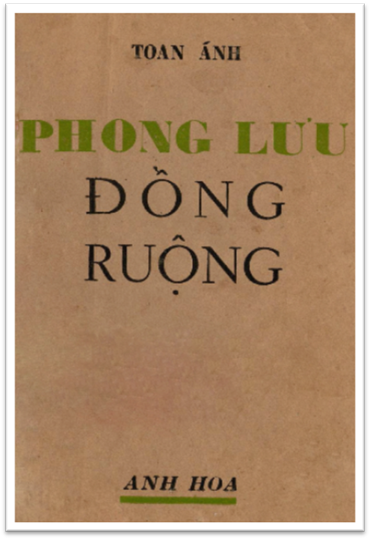 Phong Lưu Đồng Ruộng (NXB Anh Hoa 1943) - Toan Ánh, 161 Trang