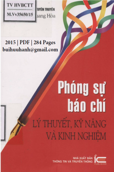 Phóng Sự Báo Chí-Lý Thuyết Kỹ Năng Và Kinh Nghiệm - Nguyễn Quang Hòa, 284 Trang