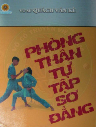 Phòng Thân Tự Tập Sơ Đẳng (NXB Tổng Hợp 2007) - Quách Văn Kế, 80 Trang