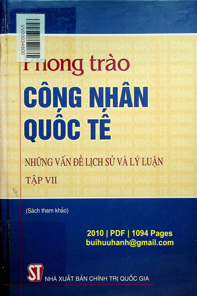 Phong Trào Công Nhân Quốc Tế Tập 7 (NXB Chính Trị 2011) - C.N. Brutenxơ, 1094 Trang