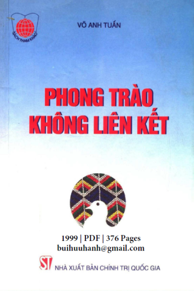 Phong Trào Không Liên Kết (NXB Chính Trị 1999) - Võ Anh Tuấn, 376 Trang